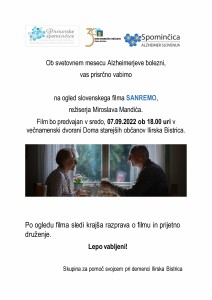 Ob svetovnem mesecu Alzheimerjeve bolezni, vas vabimo na ogled filma Sanremo, ki bo v sredo, 07. 09. 2022 ob 18. uri v večnamenski dvorani Doma starejših občanov Ilirska Bistrica. 